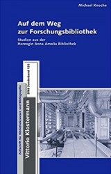 Titel: Auf dem Weg zur Forschungsbibliothek. Studien aus der Herzogin Anna Amalia Bibliothek
