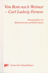 Titel: Von Rom nach Weimar – Carl Ludwig Fernow