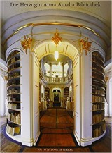 Herzogin Anna Amalia Bibliothek – ein Portrait