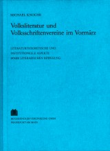 Titel: Volksliteratur und Volksschriftenvereine im Vormärz