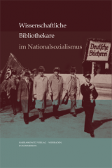 itel: Wissenschaftliche Bibliothekare im Nationalsozialismus. Handlungsspielräume, Kontinuitäten, Deutungsmuster.